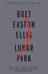 Bret Easton Ellis - Lunar Park
