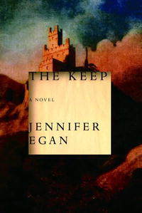 Jennifer Egan - The Keep