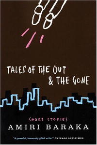 Amiri Baraka - Tales of the Out & the Gone
