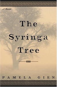 Памела Гин - The Syringa Tree: A Novel