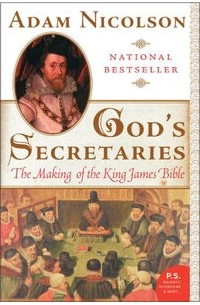 Адам Николсон - God's Secretaries: The Making of the King James Bible (P.S.)