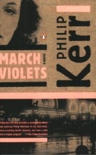 Philip Kerr - March Violets