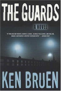 Ken Bruen - The Guards: A Novel