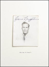 Джеймс Лафлин - The Way It Wasn't: From the Files of James Laughlin