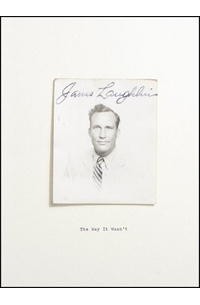 Джеймс Лафлин - The Way It Wasn't: From the Files of James Laughlin