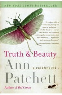 Ann Patchett - Truth & Beauty: A Friendship