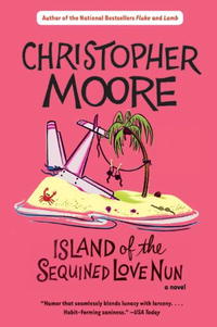 Christopher Moore - Island of the Sequined Love Nun