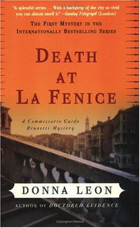 Donna Leon - Death at La Fenice: A Commissario Guido Brunetti Mystery