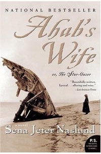 Сена Джетер Наслунд - Ahab's Wife: Or, The Star-gazer: A Novel (P.S.)