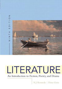  - Literature: An Introduction to Fiction, Poetry, and Drama, Ninth Edition