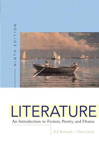  - Literature: An Introduction to Fiction, Poetry, and Drama (with MyLiteratureLab) (9th Edition)