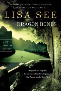 Lisa See - Dragon Bones