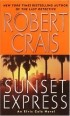 Robert Crais - Sunset Express