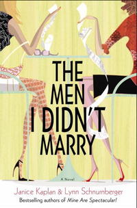  - The Men I Didn't Marry: A Novel