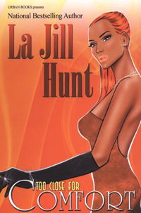 LA Jill Hunt - Too Close For Comfort
