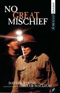 Дэвид Янг - No Great Mischief: Adapted from the Novel by Alistair MacLeod (Scirocco Drama)