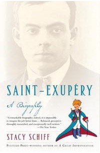 Stacy Schiff - Saint-Exupery: A Biography