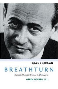 Paul Celan - Breathturn (Green Integer)