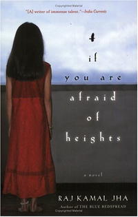 Радж Камаль Джа - If You Are Afraid of Heights