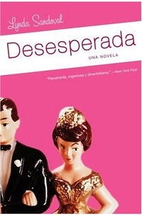 Desesperada: Una Novela