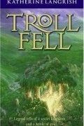Katherine Langrish - Troll Fell
