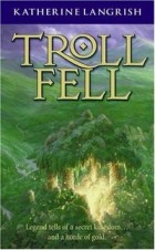 Katherine Langrish - Troll Fell