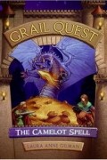 Laura Anne Gilman - Grail Quest #1: The Camelot Spell (Grail Quest Trilogy)