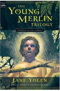 Jane Yolen - The Young Merlin Trilogy: Passager, Hobby, and Merlin