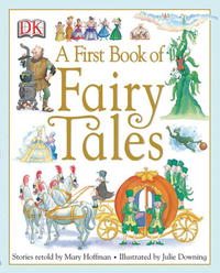 Mary Hoffman - A First Book of Fairy Tales
