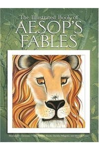Эзоп  - The Illustrated Book of Aesop's Fables