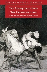 Marquis de Sade - The Crimes of Love: Heroic and tragic Tales, Preceded by an Essay on Novels
