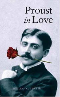 William C. Carter - Proust in Love