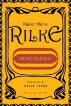 Rainer Maria Rilke - Duino Elegies
