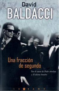David Baldacci - Una fracción de segundo