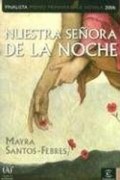 Mayra Santos-Febres - Nuestra Senora De La Noche/ Our Lady of the Night