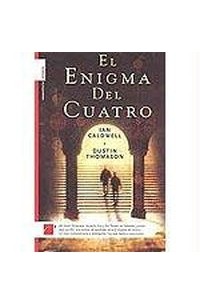 Йен Колдуэлл, Дастин Томасон - El Enigma del Cuatro