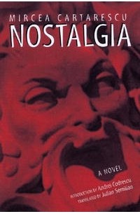Mircea Cartarescu - Nostalgia (New Directions Paperbook)