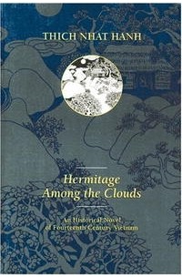 Thich Nhat Hanh - Hermitage Among the Clouds (Thich Nhat Hanh)