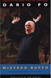Дарио Фо - Mistero Buffo: The Collected Plays of Dario Fo, Volume 2