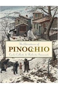 Carlo Collodi - The Adventures of Pinocchio (Creative Editions)