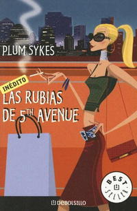 Plum Sykes - Las Rubias de 5th Avenue