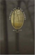 Mati Unt - Things in the Night