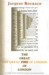 Жак Рубо - The Great Fire of London: (A Story with interpolations and bifurcations) (French Literature Series)