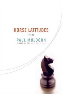 Пол Малдун - Horse Latitudes: Poems