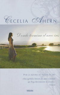 Cecelia Ahern - Donde termina el arco iris