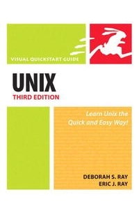  - UNIX, Third Edition (Visual QuickStart Guide)