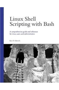 Ken O. Burtch - Linux Shell Scripting with Bash