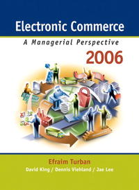  - Electronic Commerce: A Managerial Perspective 2006 (4th Edition)