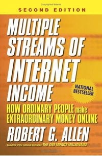 Роберт А. Аллен - Multiple Streams of Internet Income: How Ordinary People Make Extraordinary Money Online