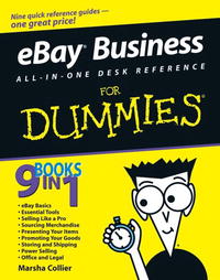 Marsha Collier - eBay Business All-in-One Desk Reference For Dummies (For Dummies (Business & Personal Finance))